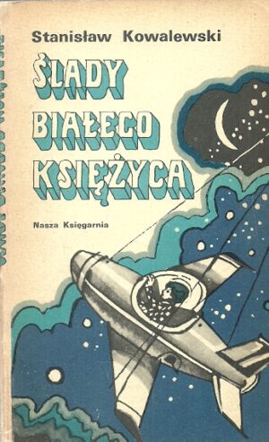 Ślady białego księżyca