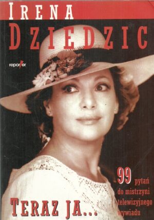 Teraz ja... 99 pytań do mistrzyni telewizyjnego wywiadu