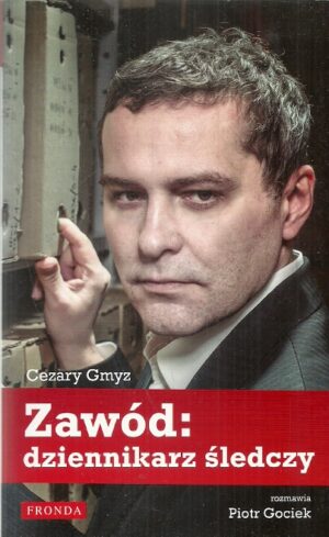 Zawód: Dziennikarz śledczy