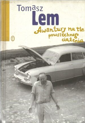 Awantury na tle powszechnego ciążenia