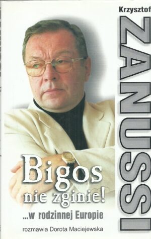 Bigos nie zginie! ... w rodzinnej Europie
