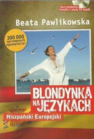Blondynka na językach - Hiszpański Europejski ( brak CD )