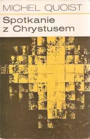Spotkanie z Chrystusem