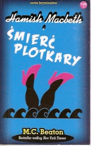 Hamish Macbeth i śmierć plotkary (tom I)