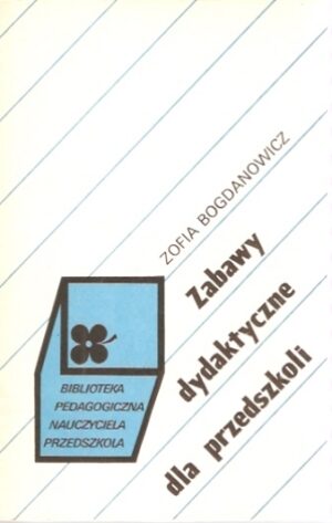 Zabawy dydaktyczne dla przedszkoli