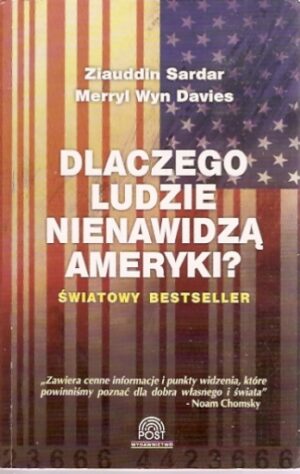Dlaczego ludzie nienawidzą Ameryki?