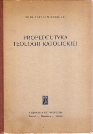 Propedeutyka Teologii Katolickiej