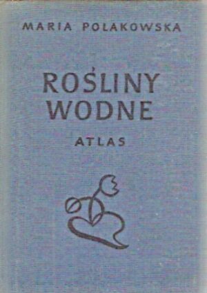 Rośliny wodne - Atlas