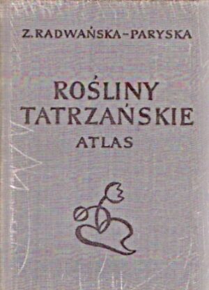 Rośliny tatrzańskie - Atlas