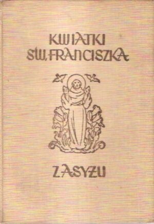 Kwiatki św. Franciszka z Asyżu