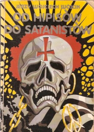 Od hipisów do satanistów