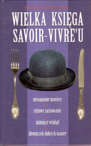 Wielka księga savoir-vivre`u