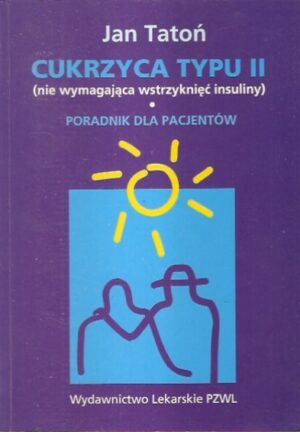 Cukrzyca typu II - poradnik dla pacjentów