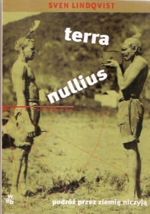 Terra nullius - podróż przez ziemię niczyją