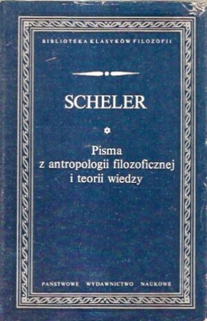 Pisma z antropologii filozoficznej i teorii wiedzy
