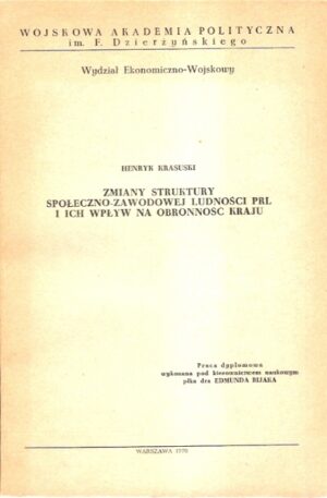 Zmiany struktury społeczno-zawodowej ludności PRL i ich wpływ na obronność kraju