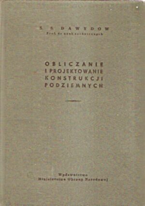 Obliczanie i projektowanie konstrukcji podziemnych
