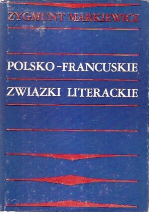 Polsko-francuskie związki literackie