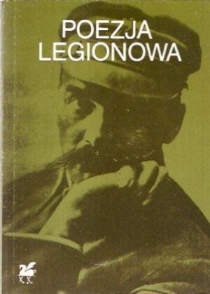 Poezja legionowa (Antologia)