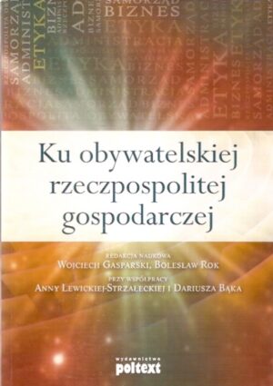 Ku obywatelskiej rzeczpospolitej gospodarczej