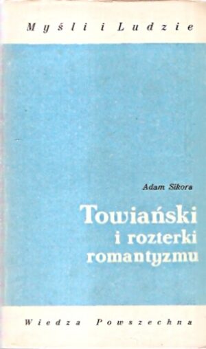 Towiański i rozterki romantyzmu