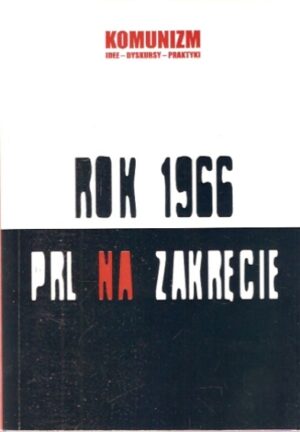 Rok 1966 - PRL na zakręcie