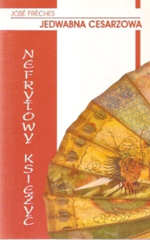 Jedwabna Cesarzowa (I): Nefrytowy księżyc