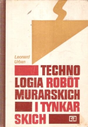 Technologia robót murarskich i tynkarskich