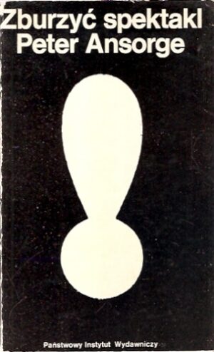 Zburzyć spektakl