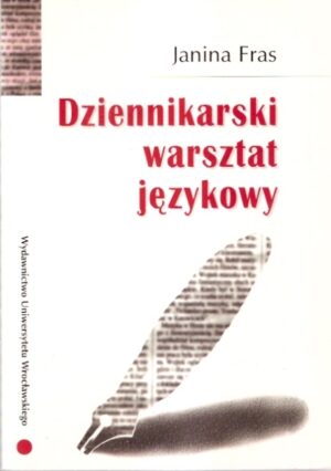 Dziennikarski warsztat językowy