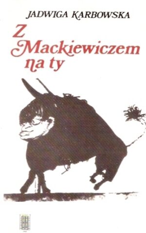 Z Mackiewiczem na ty