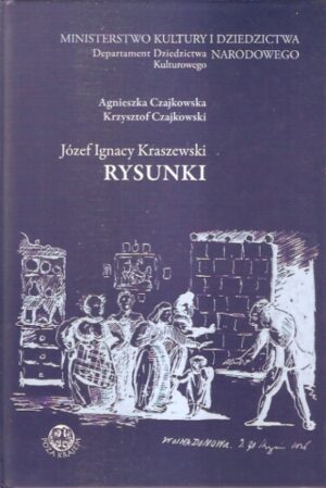 Józef Ignacy Kraszewski - Rysunki