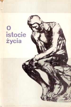 O istocie życia