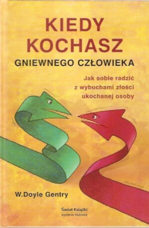 Kiedy kochasz gniewnego człowieka