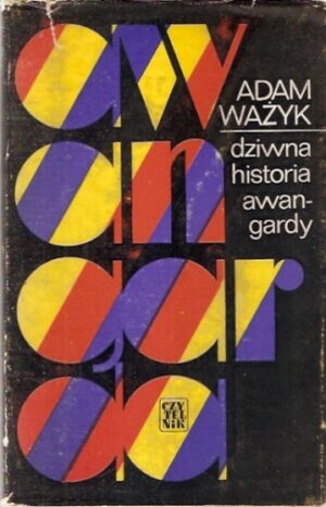 Dziwna historia awangardy