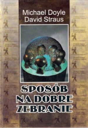 Sposób na dobre zebranie