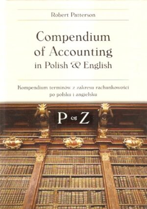 Compendium of Accounting in Polish & English (P-Z)