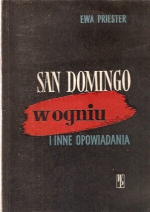 San Domingo w ogniu i inne opowiadania