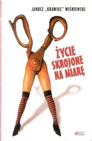 Życie skrojone na miarę
