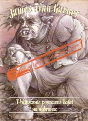 Politycznie porawne bajki na dobranoc