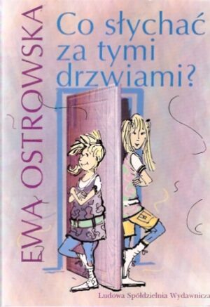 Co słychać za tymi drzwiami?