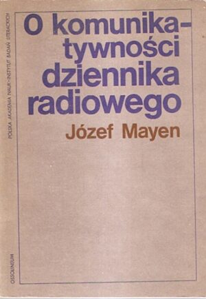 O komunikatywności dziennika radiowego