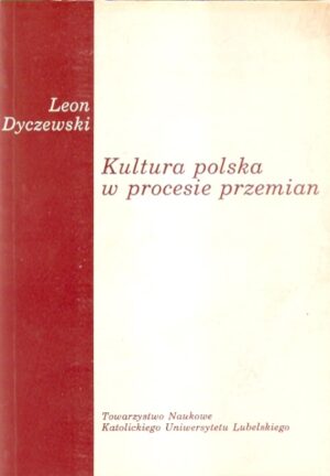 Kultura polska w procesie przemian