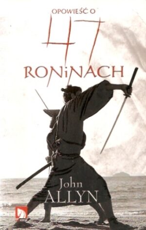 Opowieść o 47 Roninach