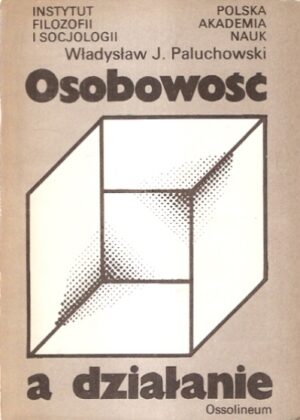 Osobowość a działanie