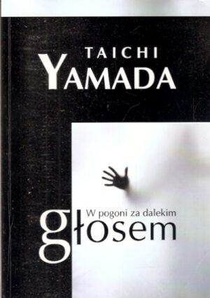 W pogoni za dalekim głosem