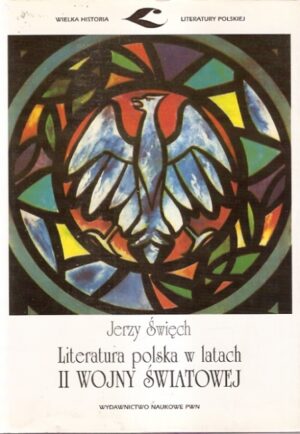 Literatura polska w latach II Wojny Światowej