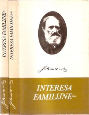 Interesa familijne (dwa tomy)