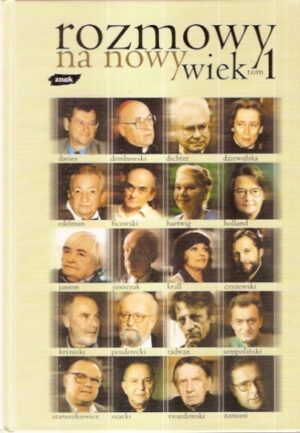Rozmowy na nowy wiek (Tom 1)