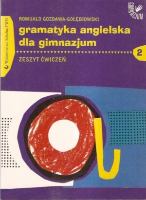 Gramatyka angielska dla gimnazjum - zeszyt ćwiczeń (2)